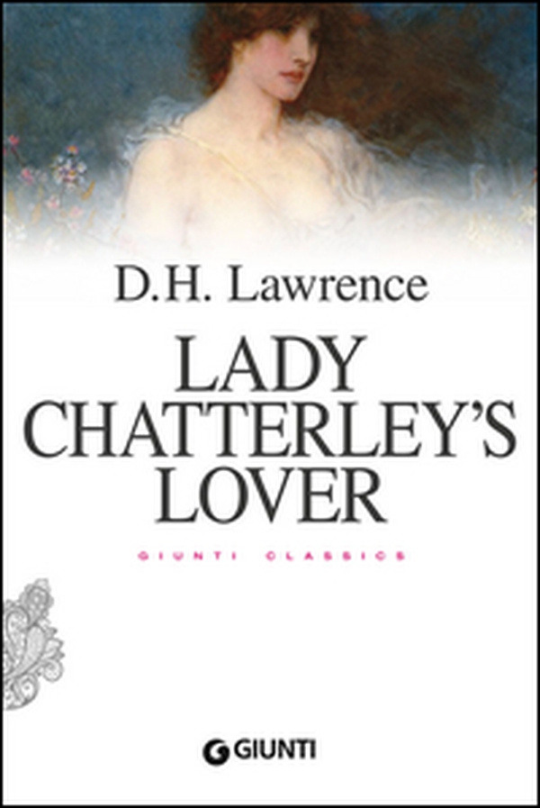 Lady Chatterley's lover - Librerie.coop Lady Chatterley's lover - Librerie.coop