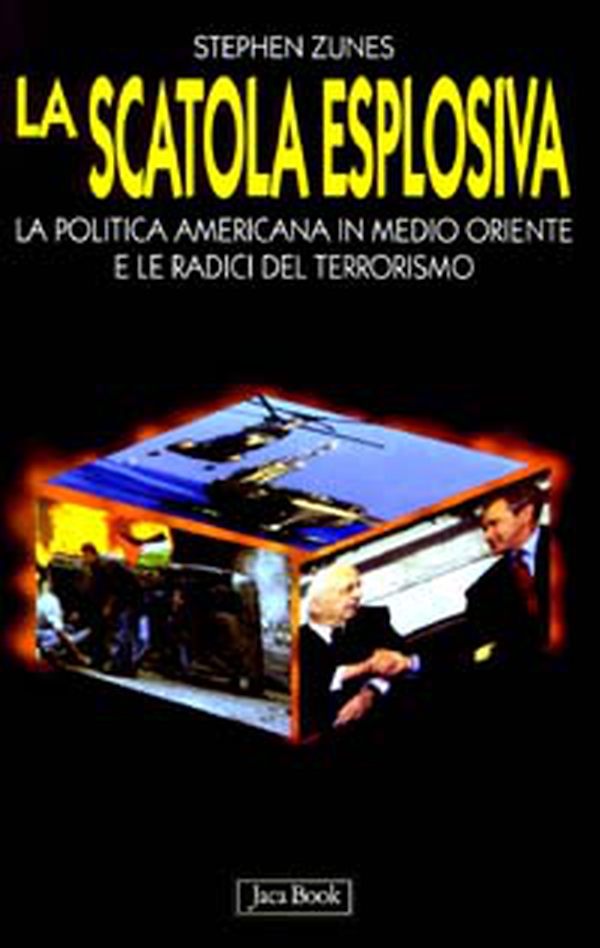 La scatola esplosiva. La politica americana in Medio Oriente e le radici del terrorismo - Librerie.coop La scatola esplosiva. La politica americana in Medio Oriente e le radici del terrorismo - Librerie.coop