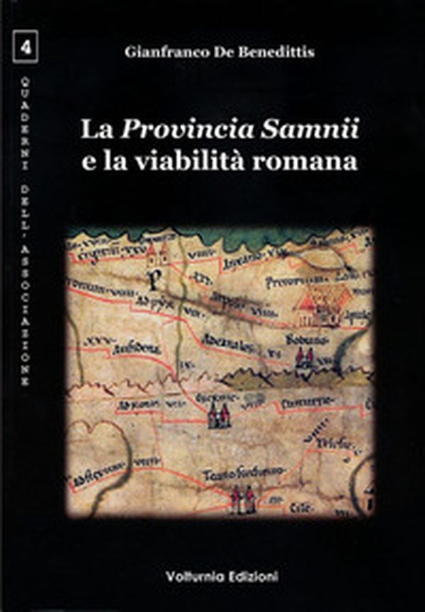 La provincia Samnii e la viabilità romana - Librerie.coop La provincia Samnii e la viabilità romana - Librerie.coop
