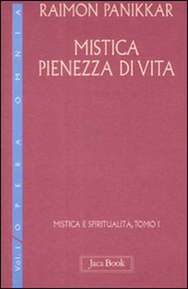 Mistica e spiritualità - Vol. 1 - Librerie.coop Mistica e spiritualità - Vol. 1 - Librerie.coop