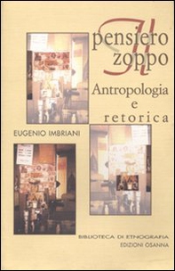 Il pensiero zoppo. Antropologia e retorica - Librerie.coop
