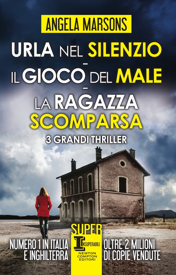 Urla nel silenzio - Il gioco del male - La ragazza scomparsa - Librerie.coop Urla nel silenzio - Il gioco del male - La ragazza scomparsa - Librerie.coop