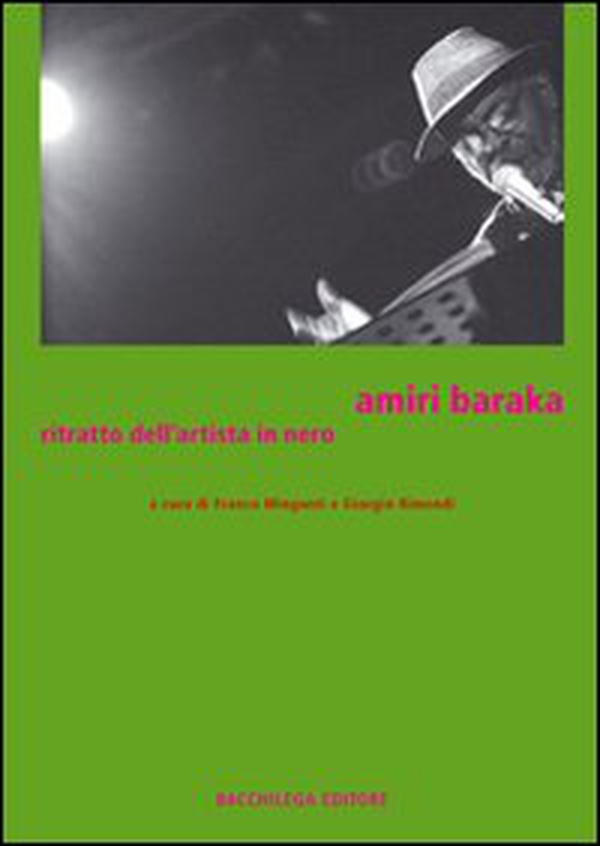 Amiri Baraka. Ritratto dell'artista in nero - Librerie.coop Amiri Baraka. Ritratto dell'artista in nero - Librerie.coop