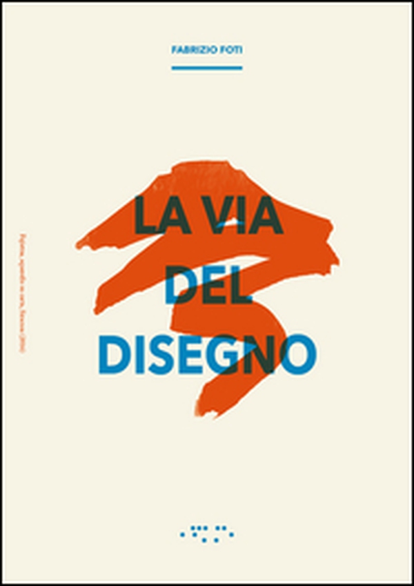 La via del disegno - Librerie.coop La via del disegno - Librerie.coop