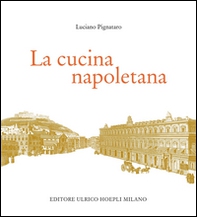 La cucina napoletana - Librerie.coop