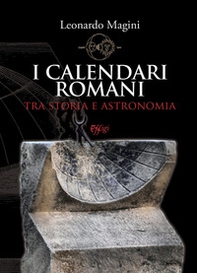 I calendari romani tra storia e astronomia - Librerie.coop