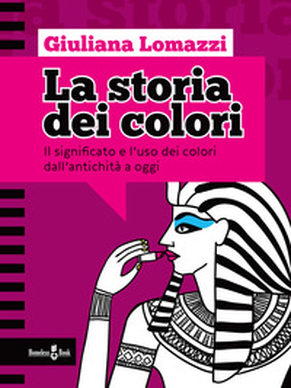 La storia dei colori. Il significato e l'uso dei colori dall'antichità a oggi - Librerie.coop La storia dei colori. Il significato e l'uso dei colori dall'antichità a oggi - Librerie.coop