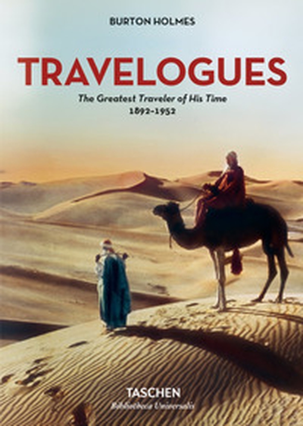 Travelogues. The greatest traveler of his time 1892-1952 - Librerie.coop Travelogues. The greatest traveler of his time 1892-1952 - Librerie.coop