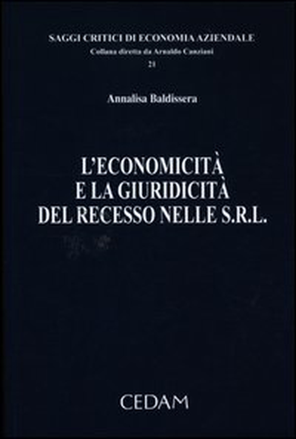 L'economicità e la giuridicità del recesso nelle s.r.l. - Librerie.coop L'economicità e la giuridicità del recesso nelle s.r.l. - Librerie.coop