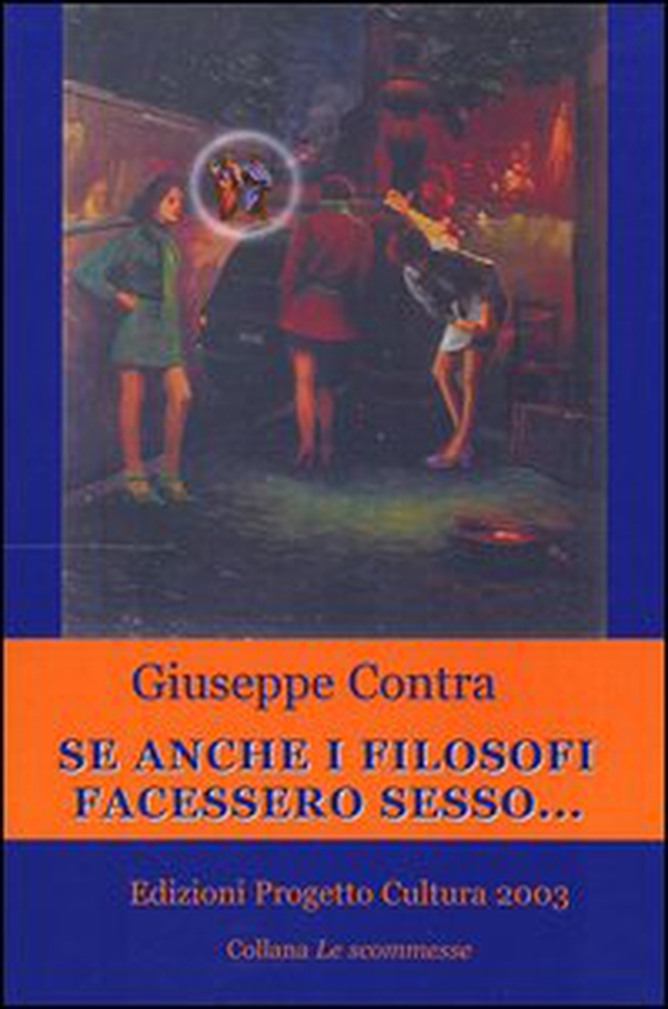 Se anche i filosofi facessero sesso... - Librerie.coop Se anche i filosofi facessero sesso... - Librerie.coop