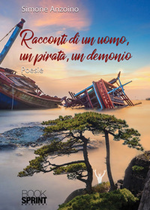 Racconti di un uomo, un pirata, un demonio - Librerie.coop Racconti di un uomo, un pirata, un demonio - Librerie.coop