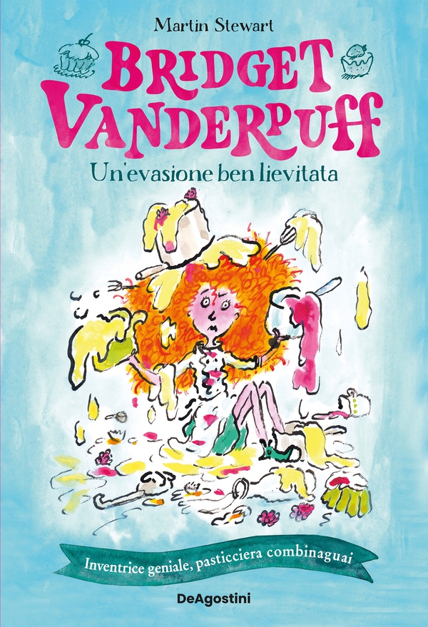 Bridget Venderpuff. Un'evasione ben lievitata - Librerie.coop Bridget Venderpuff. Un'evasione ben lievitata - Librerie.coop