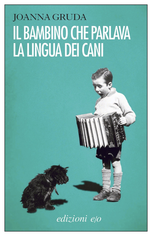 Il bambino che parlava la lingua dei cani - Librerie.coop Il bambino che parlava la lingua dei cani - Librerie.coop
