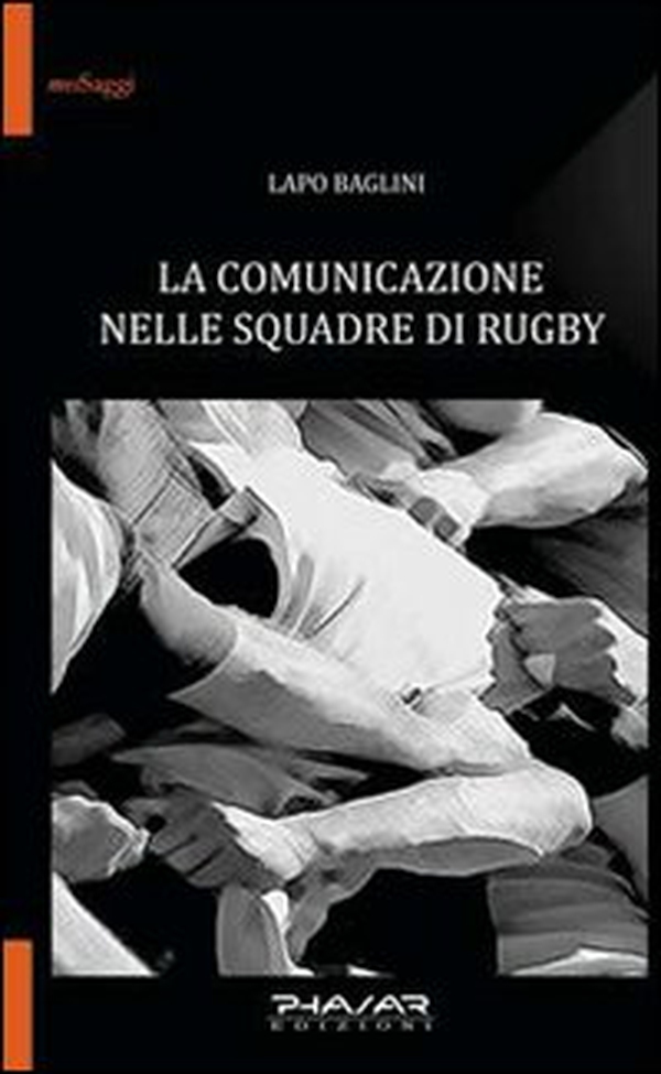 La comunicazione nelle squadre di rugby - Librerie.coop La comunicazione nelle squadre di rugby - Librerie.coop