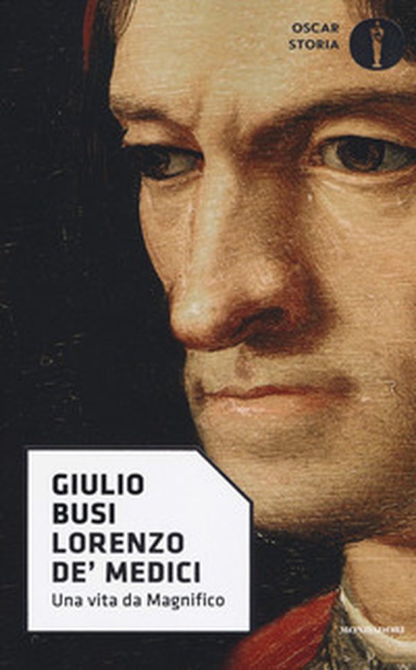 Lorenzo de' Medici. Una vita da Magnifico - Librerie.coop Lorenzo de' Medici. Una vita da Magnifico - Librerie.coop