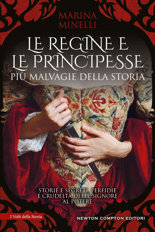 Le regine e le principesse più malvagie della storia - Librerie.coop Le regine e le principesse più malvagie della storia - Librerie.coop