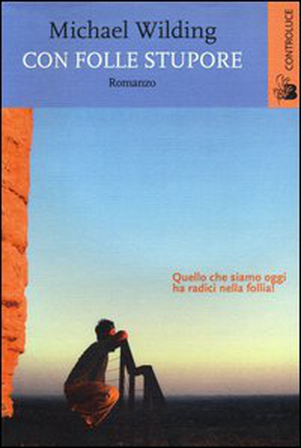 Con folle stupore - Librerie.coop Con folle stupore - Librerie.coop