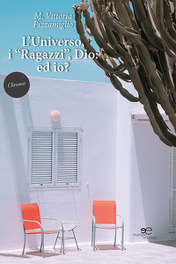 L'universo, i «ragazzi», Dio. Ed io? - Librerie.coop L'universo, i «ragazzi», Dio. Ed io? - Librerie.coop