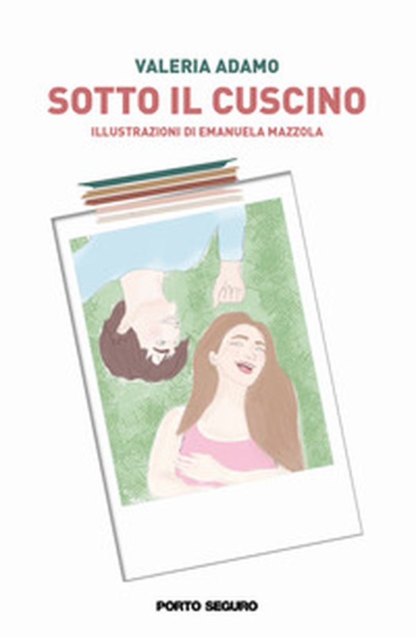 Sotto il cuscino - Librerie.coop Sotto il cuscino - Librerie.coop