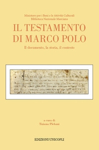 Il testamento di Marco Polo. Il documento, la storia, il contesto - Librerie.coop