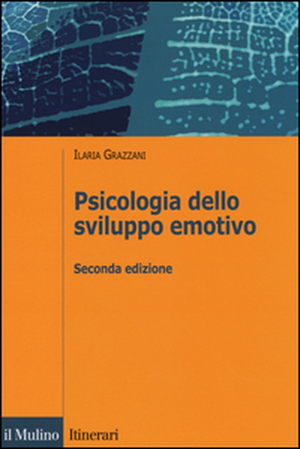 Psicologia dello sviluppo emotivo - Librerie.coop Psicologia dello sviluppo emotivo - Librerie.coop