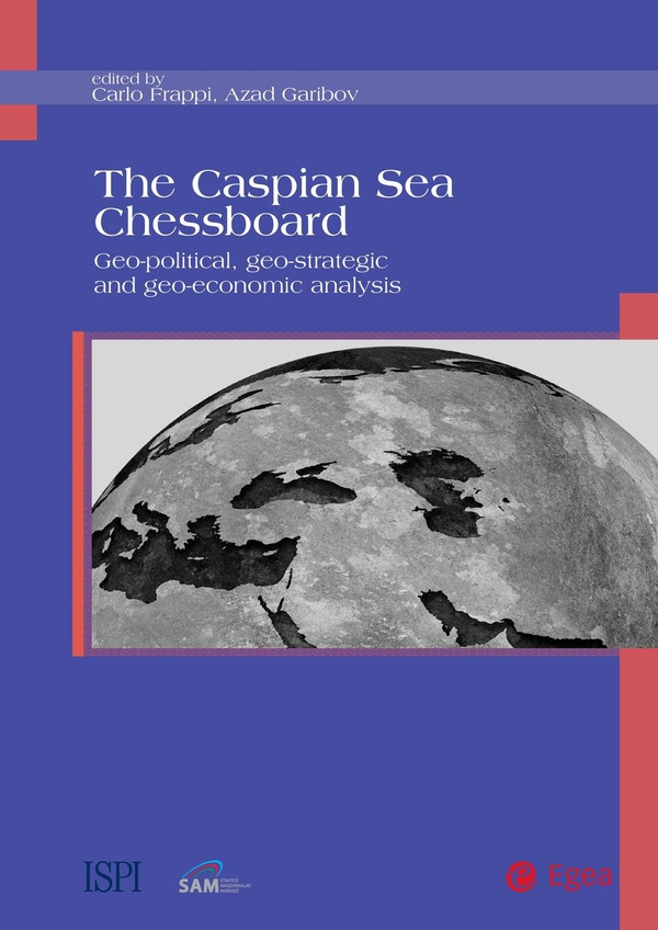 The Caspian Sea Chessboard - Librerie.coop The Caspian Sea Chessboard - Librerie.coop