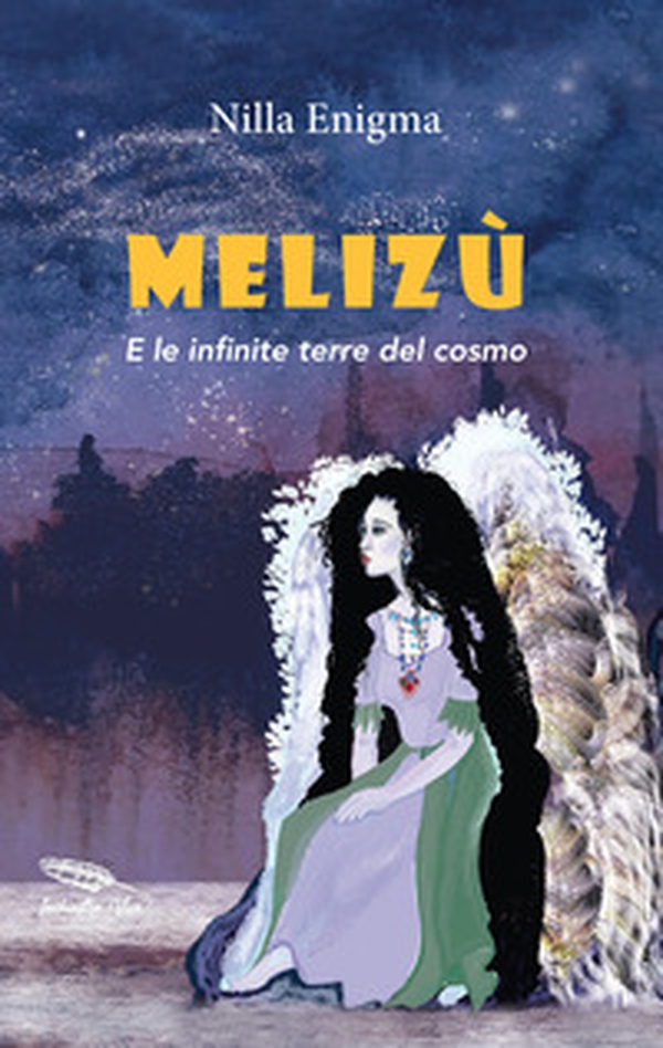 Melizù. E le infinite terre del cosmo - Librerie.coop Melizù. E le infinite terre del cosmo - Librerie.coop