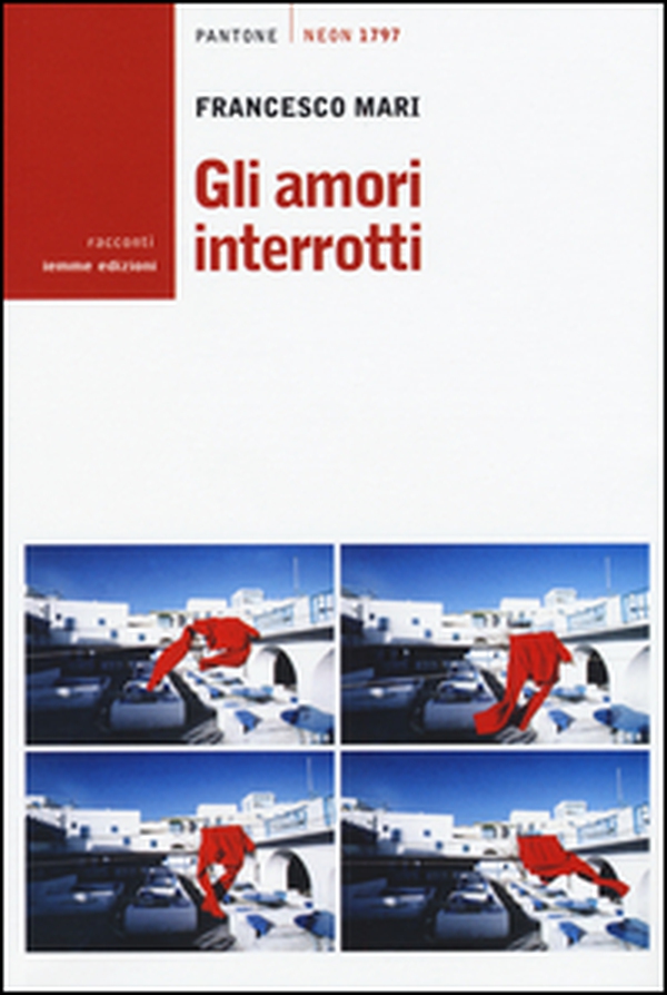Gli amori interrotti - Librerie.coop Gli amori interrotti - Librerie.coop