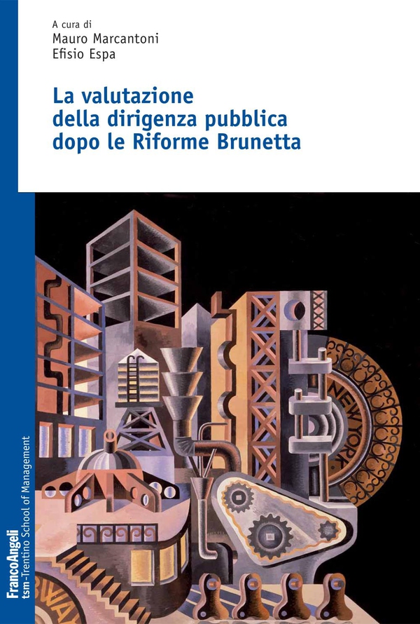 La valutazione della dirigenza pubblica dopo le Riforme Brunetta - Librerie.coop La valutazione della dirigenza pubblica dopo le Riforme Brunetta - Librerie.coop
