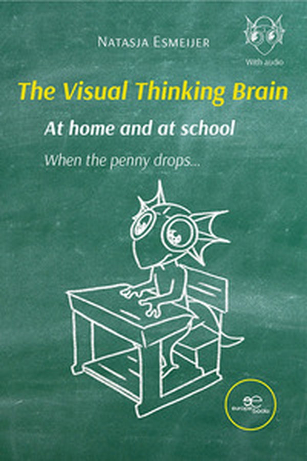 The visual thinking brain at home and at school - Librerie.coop The visual thinking brain at home and at school - Librerie.coop