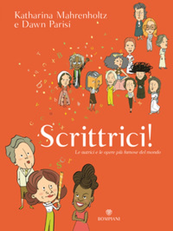 Scrittrici! Le autrici e le opere più famose del mondo - Librerie.coop Scrittrici! Le autrici e le opere più famose del mondo - Librerie.coop