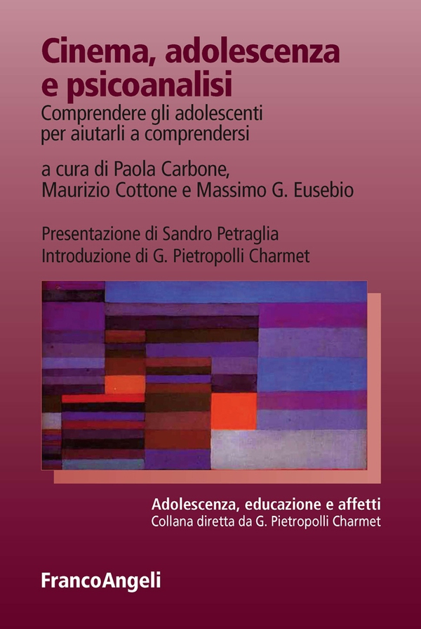 Cinema, adolescenza e psicoanalisi. Comprendere gli adolescenti per aiutarli a comprendersi - Librerie.coop Cinema, adolescenza e psicoanalisi. Comprendere gli adolescenti per aiutarli a comprendersi - Librerie.coop