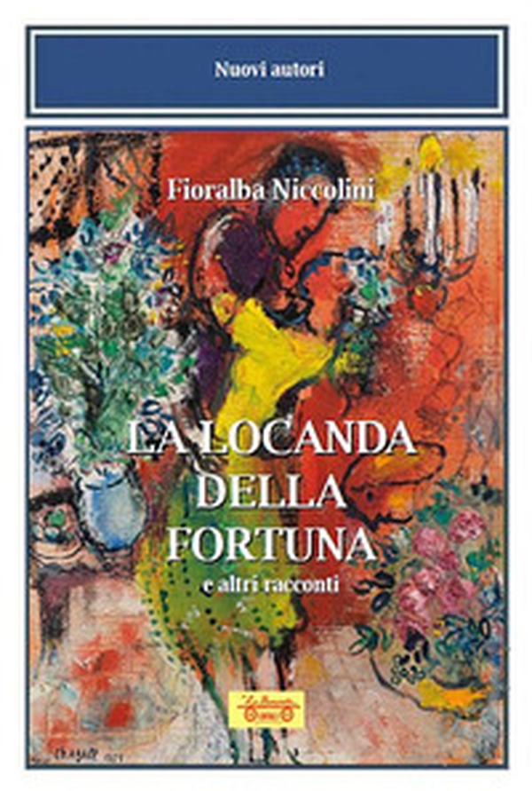 La locanda della fortuna e altri racconti - Librerie.coop La locanda della fortuna e altri racconti - Librerie.coop
