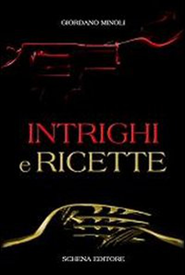 Intrighi e ricette - Librerie.coop Intrighi e ricette - Librerie.coop