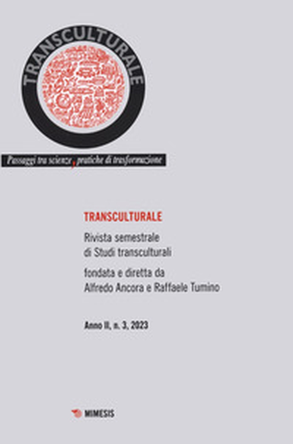 Transculturale. Passaggi tra scienze, pratiche di trasformazione - Vol. 3 - Librerie.coop Transculturale. Passaggi tra scienze, pratiche di trasformazione - Vol. 3 - Librerie.coop