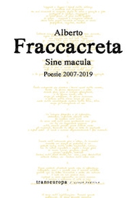 Sine macula. Poesie 2007-2019 - Librerie.coop