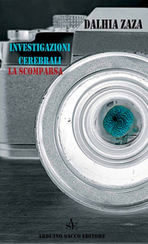Investigazioni cerebrali. La scomparsa - Librerie.coop Investigazioni cerebrali. La scomparsa - Librerie.coop