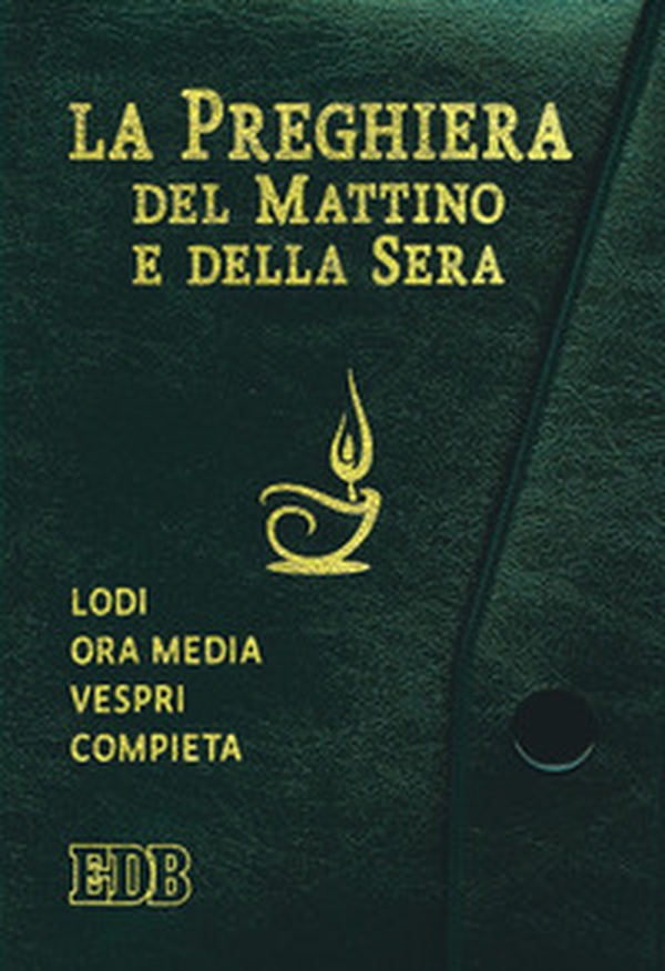 La preghiera del mattino e della sera. Lodi, Ora media, Vespri, Compieta, Ciclo delle 4 settimane - Librerie.coop La preghiera del mattino e della sera. Lodi, Ora media, Vespri, Compieta, Ciclo delle 4 settimane - Librerie.coop