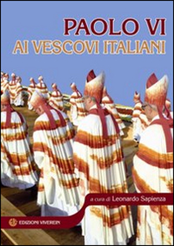 Paolo VI ai vescovi italiani - Librerie.coop Paolo VI ai vescovi italiani - Librerie.coop