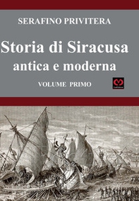 Storia di Siracusa antica e moderna - Librerie.coop