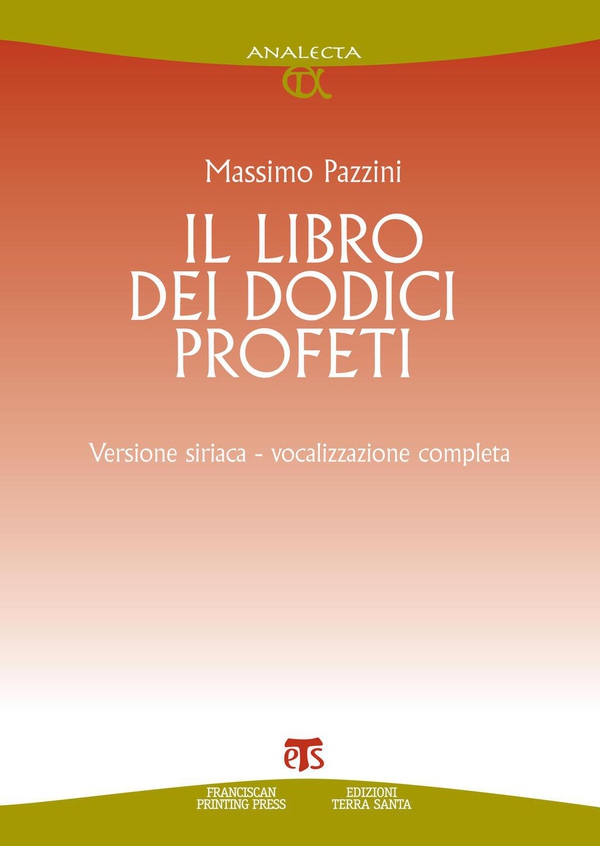 Il libro dei dodici profeti - Librerie.coop Il libro dei dodici profeti - Librerie.coop
