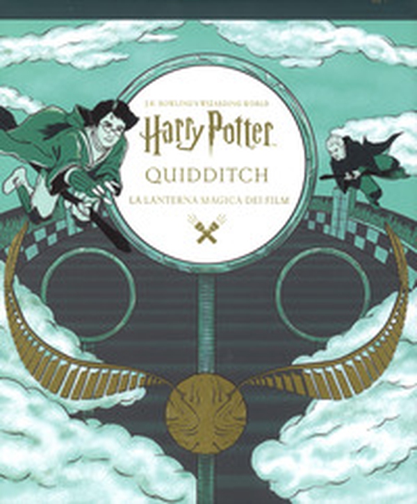Harry Potter. Quidditch. La lanterna magica dei film - Librerie.coop Harry Potter. Quidditch. La lanterna magica dei film - Librerie.coop
