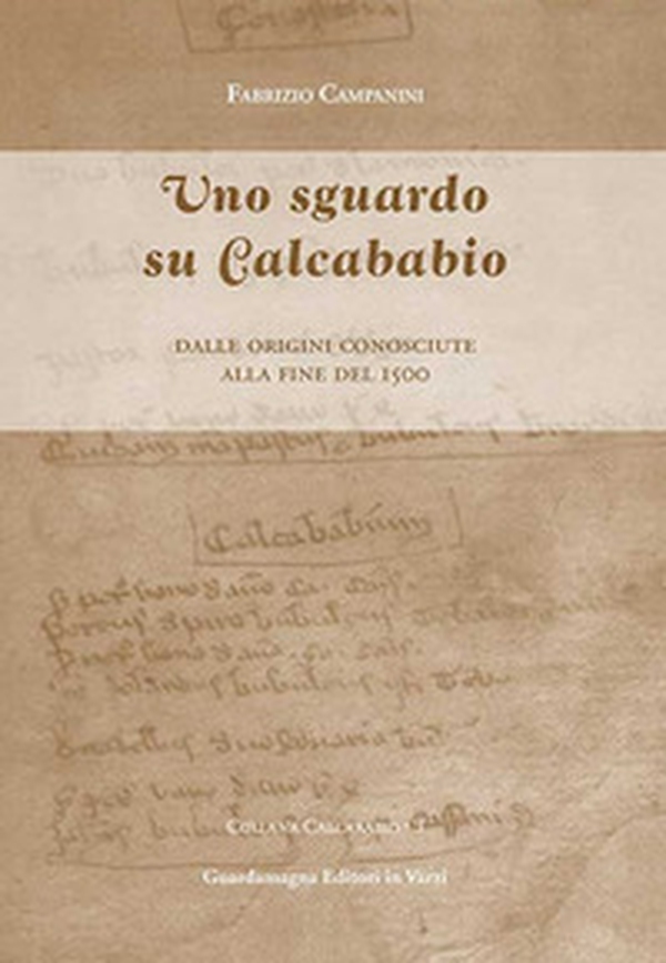 Uno sguardo su Calcababio. Dalle origini conosciute alla fine del 1500 - Librerie.coop Uno sguardo su Calcababio. Dalle origini conosciute alla fine del 1500 - Librerie.coop