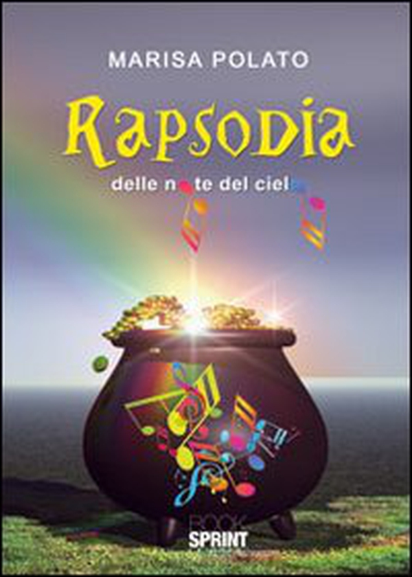 Rapsodia delle note di cielo - Librerie.coop Rapsodia delle note di cielo - Librerie.coop