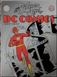 The silver age of DC Comics - Librerie.coop