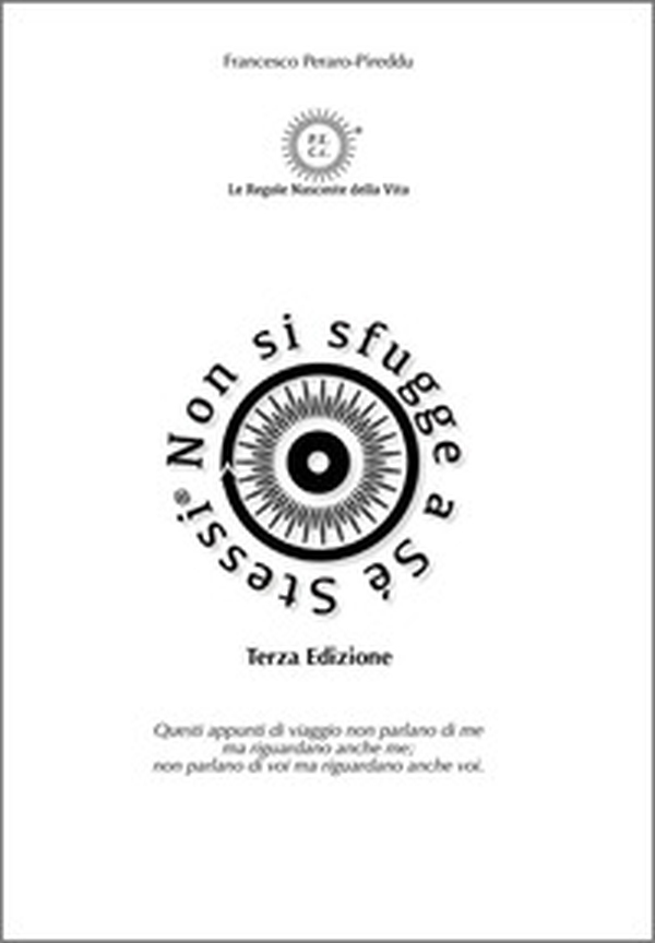 P.E.C.c. Le Regole Nascoste della Vita®. Non si sfugge a se stessi - Librerie.coop P.E.C.c. Le Regole Nascoste della Vita®. Non si sfugge a se stessi - Librerie.coop