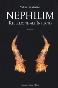 Ribellione all'inferno. Nephilim - Librerie.coop