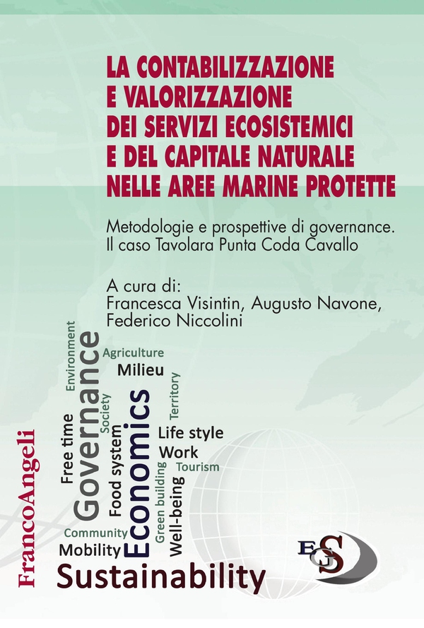 La contabilizzazione e valorizzazione dei servizi ecosistemici e del capitale naturale nelle aree marine protette - Librerie.coop La contabilizzazione e valorizzazione dei servizi ecosistemici e del capitale naturale nelle aree marine protette - Librerie.coop