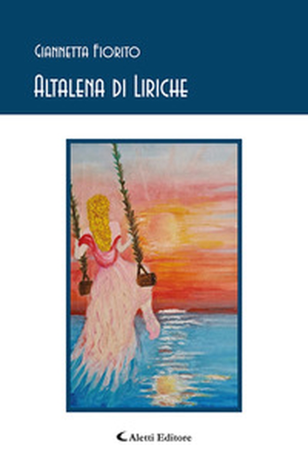 Altalena di liriche - Librerie.coop Altalena di liriche - Librerie.coop