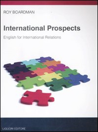 International prospects. English for international relations - Librerie.coop